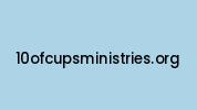 10ofcupsministries.org Coupon Codes