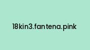 18kin3.fantena.pink Coupon Codes
