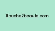 1touche2beaute.com Coupon Codes