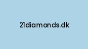 21diamonds.dk Coupon Codes
