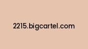 2215.bigcartel.com Coupon Codes