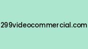 299videocommercial.com Coupon Codes