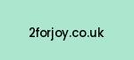 2forjoy.co.uk Coupon Codes