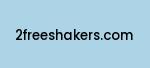 2freeshakers.com Coupon Codes