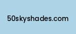 50skyshades.com Coupon Codes