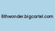 6thwonder.bigcartel.com Coupon Codes