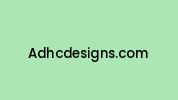 Adhcdesigns.com Coupon Codes