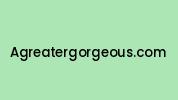 Agreatergorgeous.com Coupon Codes