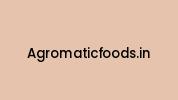 Agromaticfoods.in Coupon Codes