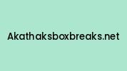 Akathaksboxbreaks.net Coupon Codes