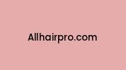Allhairpro.com Coupon Codes