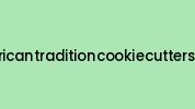 Americantraditioncookiecutters.com Coupon Codes