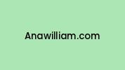 Anawilliam.com Coupon Codes