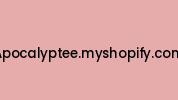 Apocalyptee.myshopify.com Coupon Codes