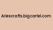 Ariescrafts.bigcartel.com Coupon Codes