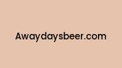 Awaydaysbeer.com Coupon Codes