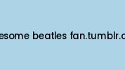 Awesome-beatles-fan.tumblr.com Coupon Codes
