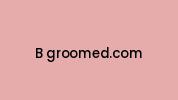 B-groomed.com Coupon Codes