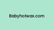 Babyhotwax.com Coupon Codes