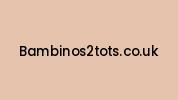 Bambinos2tots.co.uk Coupon Codes
