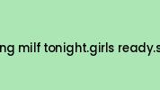 Bang-milf-tonight.girls-ready.site Coupon Codes