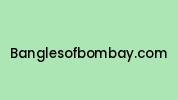 Banglesofbombay.com Coupon Codes