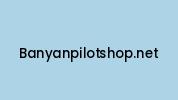 Banyanpilotshop.net Coupon Codes