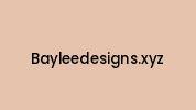 Bayleedesigns.xyz Coupon Codes