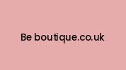 Be-boutique.co.uk Coupon Codes