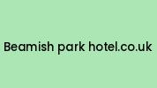 Beamish-park-hotel.co.uk Coupon Codes