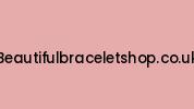 Beautifulbraceletshop.co.uk Coupon Codes