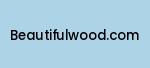 beautifulwood.com Coupon Codes