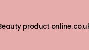 Beauty-product-online.co.uk Coupon Codes