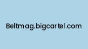 Beltmag.bigcartel.com Coupon Codes