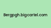 Bergpgh.bigcartel.com Coupon Codes