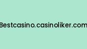 Bestcasino.casinoliker.com Coupon Codes
