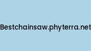 Bestchainsaw.phyterra.net Coupon Codes