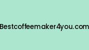 Bestcoffeemaker4you.com Coupon Codes