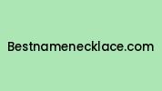 Bestnamenecklace.com Coupon Codes