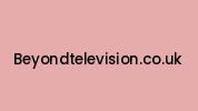 Beyondtelevision.co.uk Coupon Codes