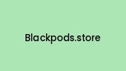 Blackpods.store Coupon Codes