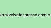 Blackvelvetespresso.com.au Coupon Codes