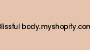 Blissful-body.myshopify.com Coupon Codes