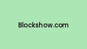 Blockshow.com Coupon Codes