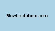 Blowitoutahere.com Coupon Codes