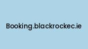 Booking.blackrockec.ie Coupon Codes