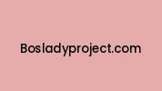 Bosladyproject.com Coupon Codes