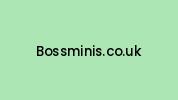 Bossminis.co.uk Coupon Codes