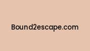 Bound2escape.com Coupon Codes