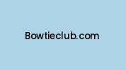 Bowtieclub.com Coupon Codes